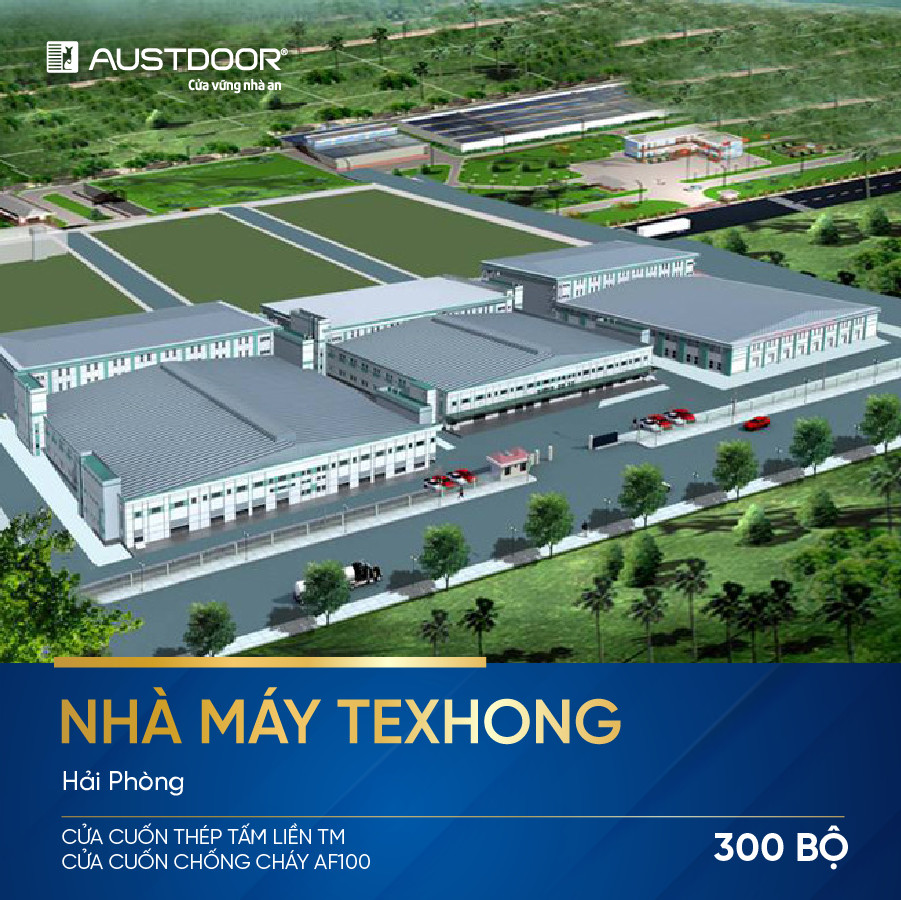 Austdoor cung cấp 300 bộ cửa cuốn chống cháy cho dự án Nhà máy Texhong