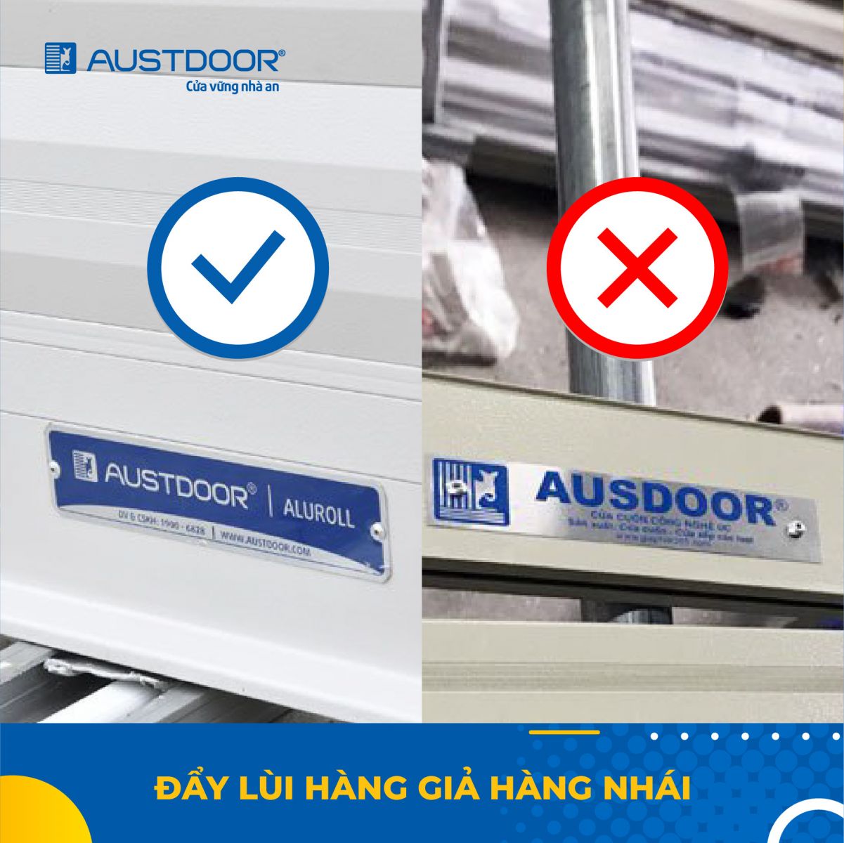 ĐẨY LÙI HÀNG GIẢ, HÀNG NHÁI AUSTDOOR
