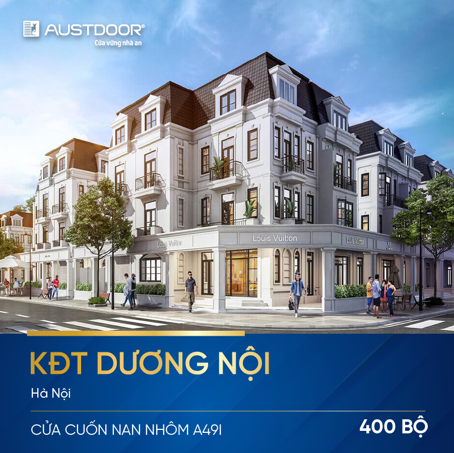 Austdoor cung cấp 400 bộ cửa cuốn nan nhôm cho dự án KĐT Dương Nội